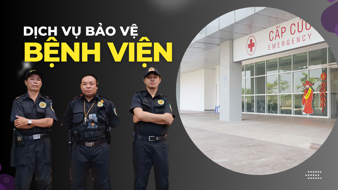 Dịch vụ bảo vệ bệnh viện