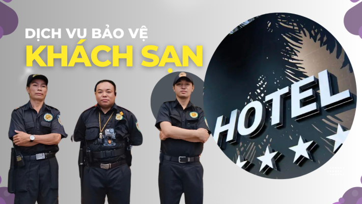 Dịch vụ bảo vệ khách sạn